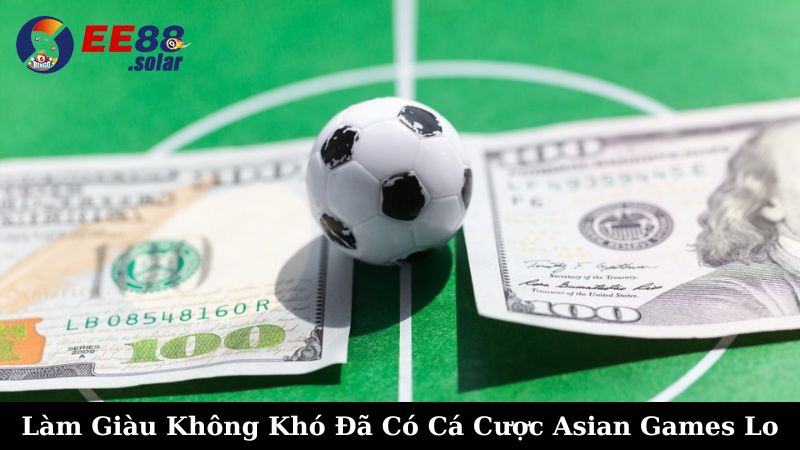 ca cuoc asian games 1