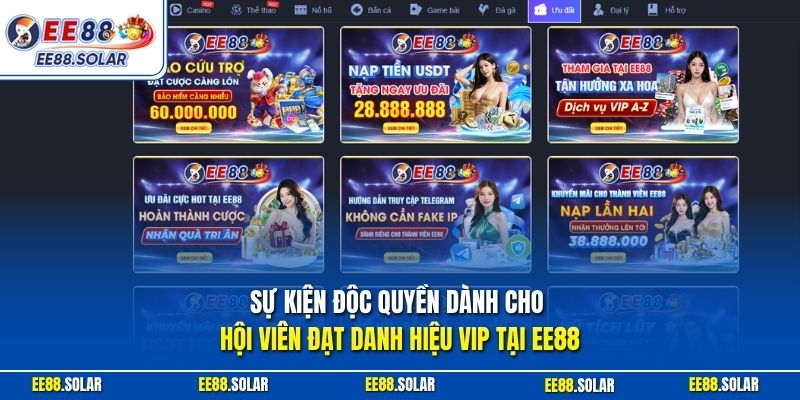 Sự kiện độc quyền dành cho hội viên đạt danh hiệu VIP tại EE88