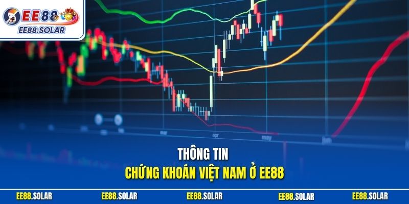 Thông tin Chứng khoán Việt Nam ở EE88